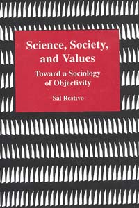 title Science Society and Values Toward a Sociology of Objectivity - photo 1