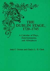 title The Dublin Stage 1720-1745 A Calendar of Plays Entertainments - photo 1