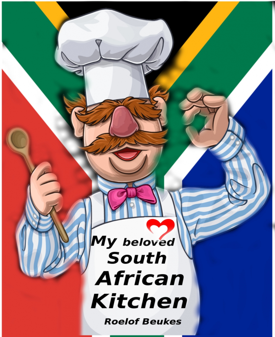 Roelof Beukes My Beloved South African Kitchen Proudly South African Recipes - photo 1