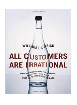 William J. Cusick - All Customers Are Irrational