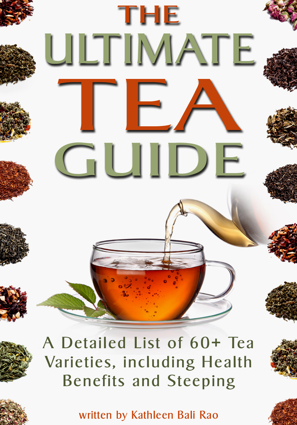 The Ultimate Tea Guide A Detailed List of 60 Tea Varieties including Health - photo 1