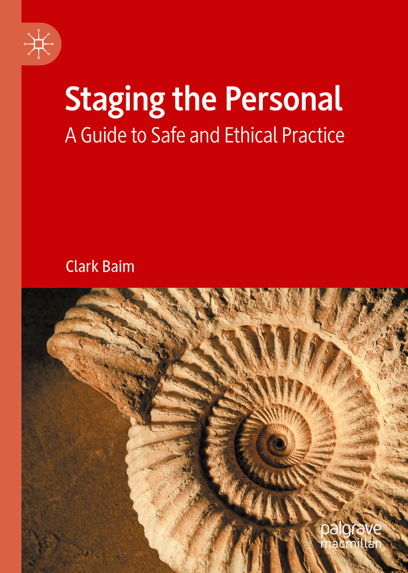 Clark Baim Staging the Personal A Guide to Safe and Ethical Practice 1st ed - photo 1