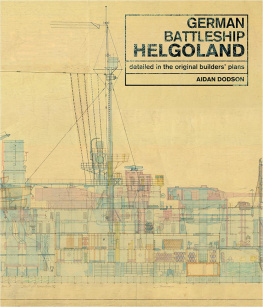 Aidan Dodson - German Battleship Helgoland