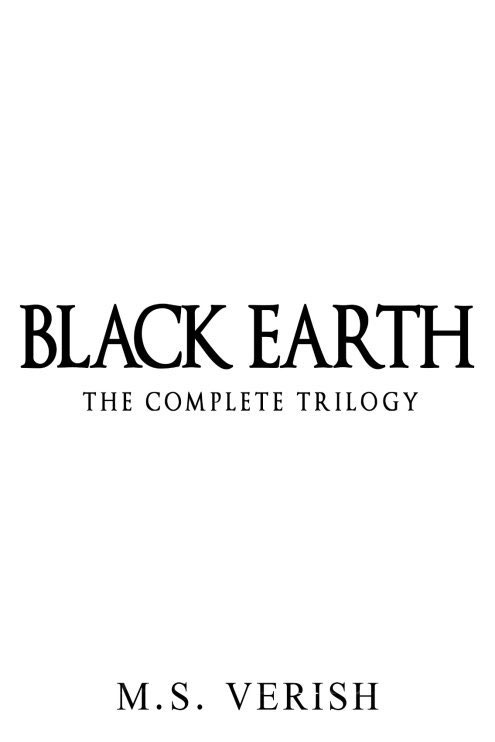 Black Earth The Complete Trilogy - image 1