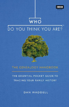 Dan Waddell - Who Do You Think You Are?: The Genealogy Handbook