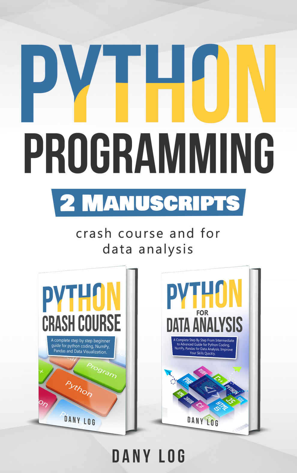 Python programming 2 manuscripts - python crash course python for data - photo 1