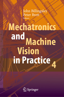 John Billingsley Mechatronics and Machine Vision in Practice 4