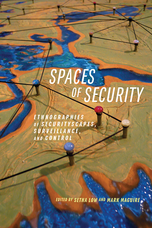 Spaces of Security Spaces of Security Ethnographies of Securityscapes - photo 1