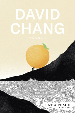 David Chang A Memoir: Eat a Peach
