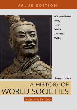 Merry Wiesner-Hanks - A History of World Societies, Value Edition