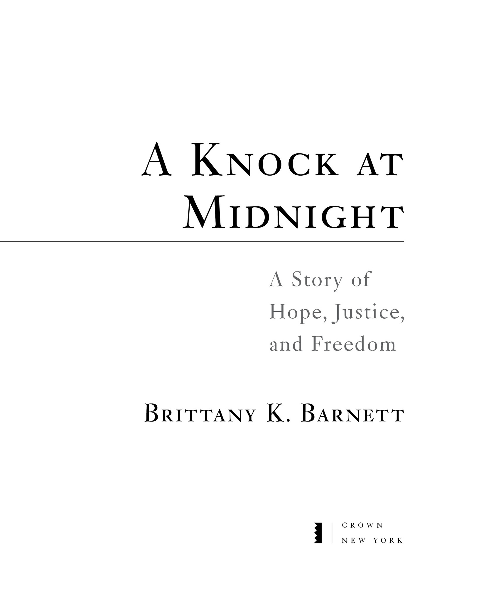 A Knock at Midnight is a work of nonfiction Some names and identifying details - photo 2