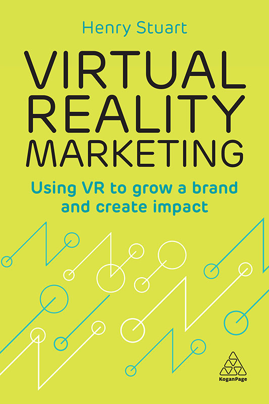 PRAISE FOR VIRTUAL REALITY MARKETING To understand where VR will take us as - photo 1