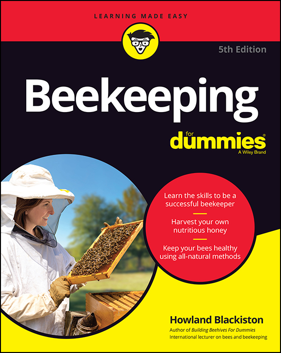 Beekeeping For Dummies 5th Edition Published by John Wiley Sons Inc 111 - photo 1