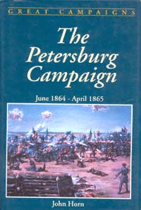 title The Petersburg Campaign June 1864-April 1865 Great Campaigns - photo 1