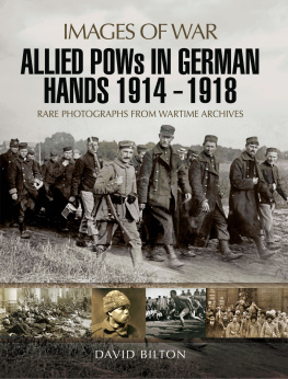 Bilton - Allied POWs in German Hands 1914-1918