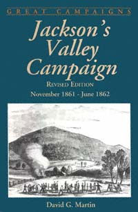 title Jacksons Valley Campaign November 1861-June 1862 Great Campaigns - photo 1