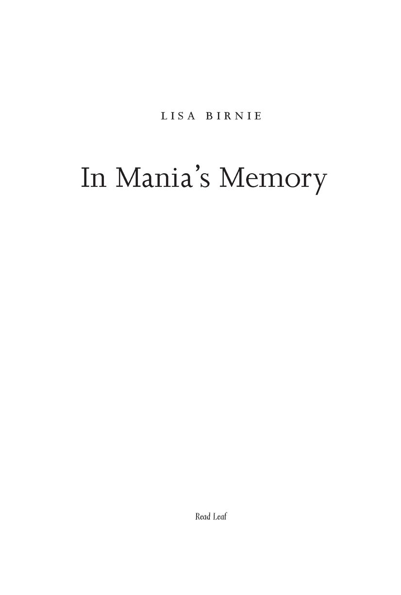 AUTHORS NOTE The story of Mania Fishel Kroll is true Because Mania was a child - photo 2