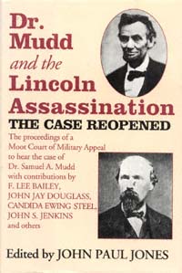 title Dr Mudd and the Lincoln Assassination The Case Reopened author - photo 1