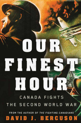 Canada. Canadian Armed Forces - Our Finest Hour