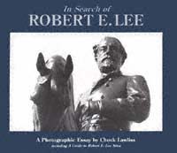 title In Search of Robert E Lee author Lawliss Chuck - photo 1