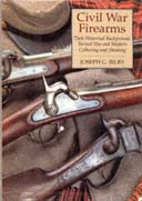 title Civil War Firearms Their Historical Background and Tactical Use - photo 1