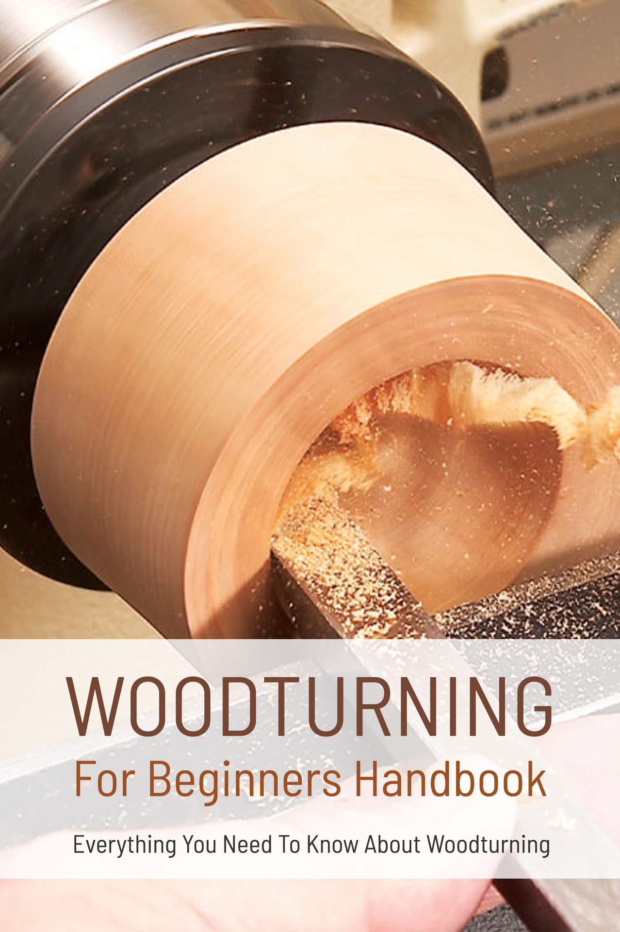 Woodturning For Beginners Handbook Everything You Need To Know About - photo 1