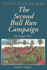 title The Second Bull Run Campaign July-August 1862 Great Campaigns - photo 1