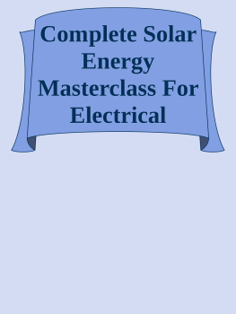 Unknown Complete Solar Energy Masterclass For Electrical Engineering Learn everything about PV solar energy from A to Z for beginners including Off and On grid solar energy system design. nodrm
