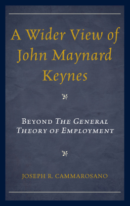 Cammarosano Joseph R. - A wider view of John Maynard Keynes: beyond The General Theory of Employment