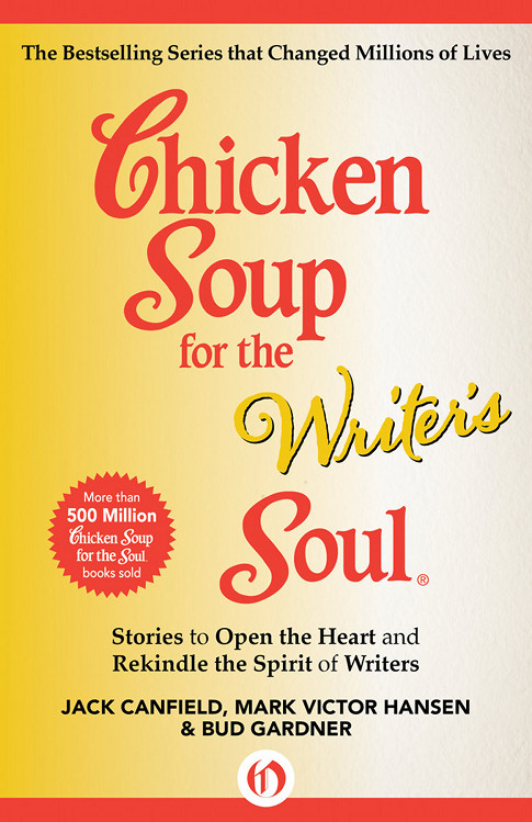 What People Are Saying About Chicken Soup for the Writers Soul How - photo 1