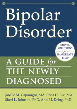 Caponigro - Bipolar disorder: a guide for the newly diagnosed