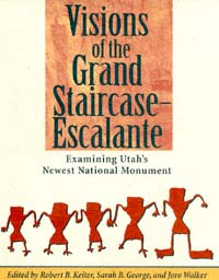 Page i Visions of the Grand Staircase - Escalante Examining Utahs - photo 1