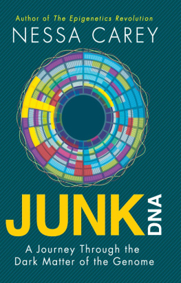 Carey - Junk DNA: a journey through the dark matter of the genome