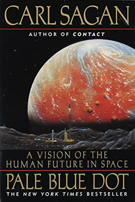 Carl Sagan - Pale Blue Dot: A Vision of the Human Future in Space