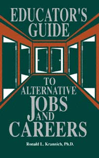 The Educators Guide to Alternative Jobs Careers Other books by Ronald L - photo 1