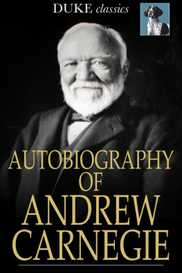 Carnegie - Autobiography of Andrew Carnegie