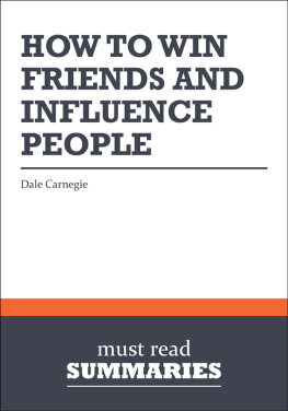 Carnegie - A Joosr guide to How to win friends and influence people by Dale Carnegie