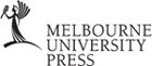 MELBOURNE UNIVERSITY PRESS An imprint of Melbourne University Publishing - photo 1