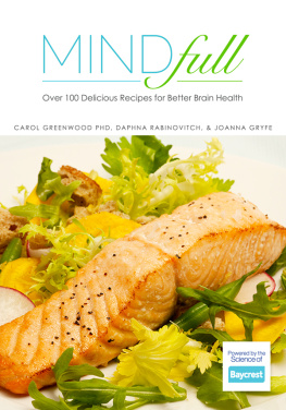 Carol Greenwood Mindfull: over 100 delicious recipes for better brain health