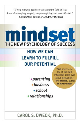 Carol S. Dweck - Mindset: The New Psychology of Success