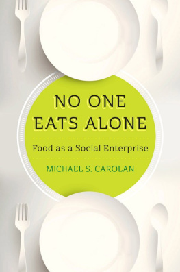 Carolan No One Eats Alone: Food as a Social Enterprise