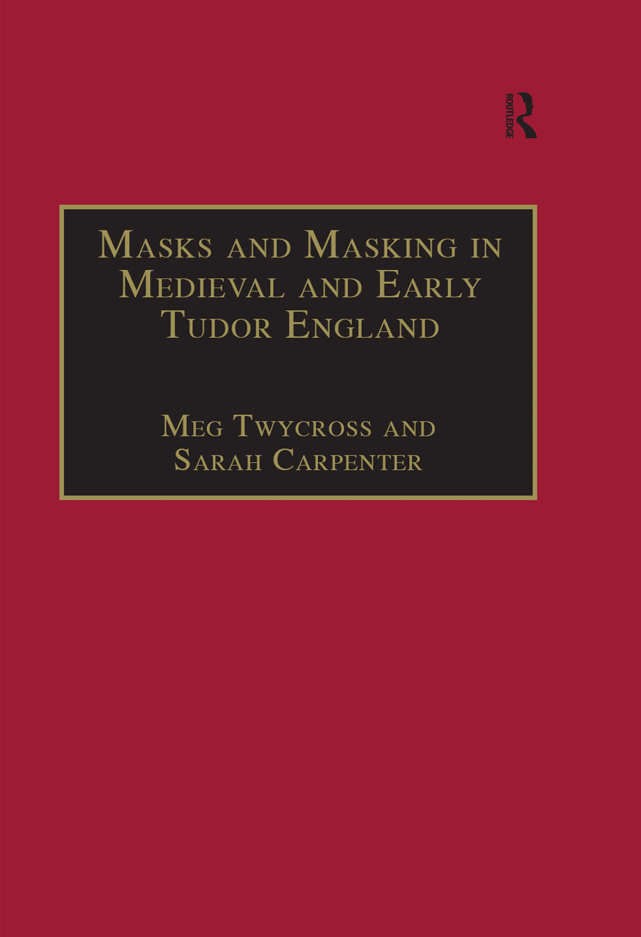 MASKS AND MASKING IN MEDIEVAL AND EARLY TUDOR ENGLAND Drawing on broad - photo 1