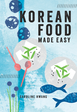 Caroline Hwang - Korean Food Made Easy