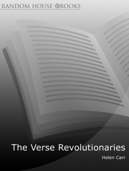 Carr The Verse Revolutionaries: Ezra Pound, H.D. and the Imagists