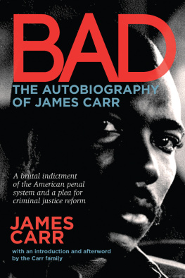 Carr - Bad: The Autobiography of James Carr