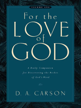 Carson - For the love of God volume 1: a daily companion for discovering the riches of Gods Word