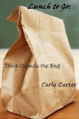 Carter - Lunch to go: think outside the bag