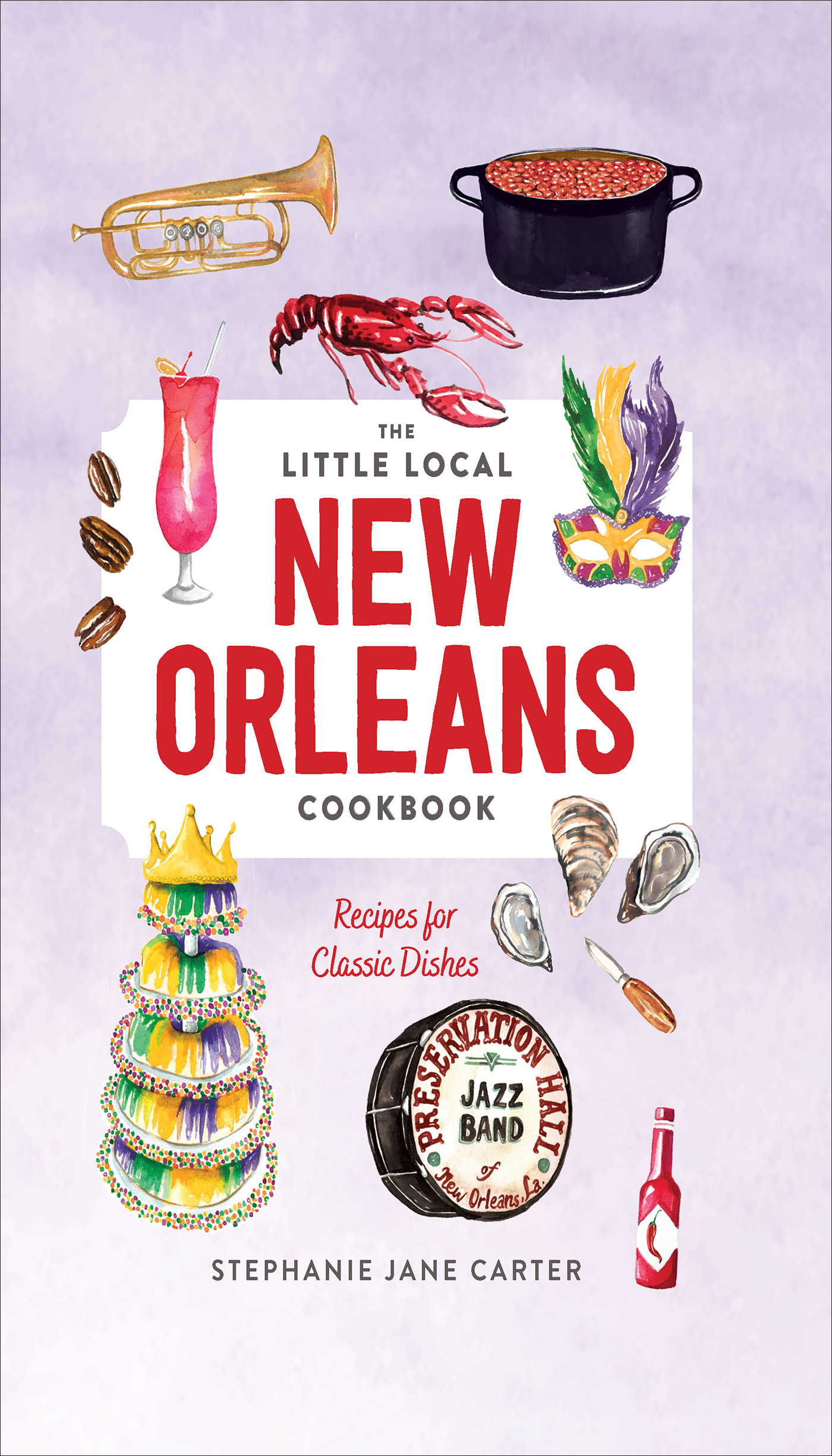 THE LITTLE LOCAL NEW ORLEANS COOKBOOK - photo 1