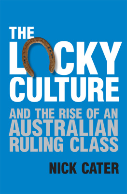 Cater - The lucky culture and the rise of an Australian ruling class