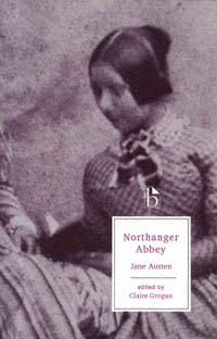 Northanger Abbey Jane Austen edited by Claire Grogan broadview - photo 1